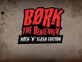 Bork The Berzerker
